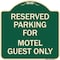 Signmission Parking Reserved for Motel Guest Heavy-Gauge Aluminum Architectural Sign, 18" x 18", G-1818-23382 A-DES-G-1818-23382 - alternate 1
